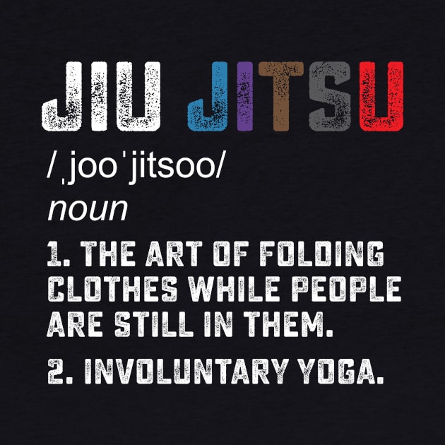 Jiu jitsu Funny definition BJJ or MMA grappler T-shirt by tmuzaa